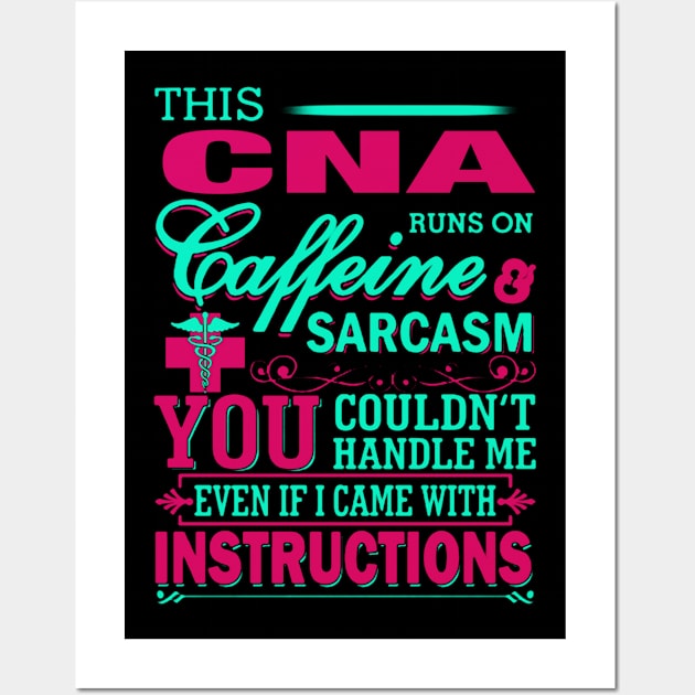 This Cna Can Runs On Caffenine & Sarcasm Wall Art by QUYNH SOCIU